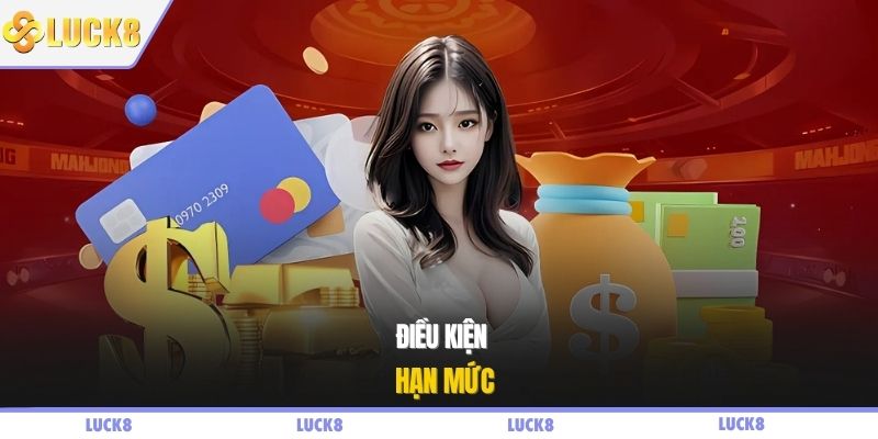 Điều kiện hạn mức