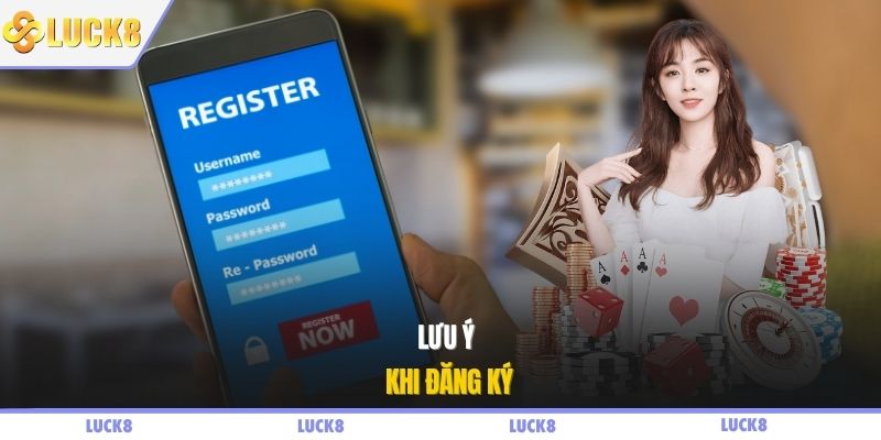 Lưu ý khi đăng ký